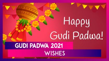 Gudi Padwa 2021 Wishes: Celebrate Maharashtrian New Year by Sharing These Beautiful Greetings