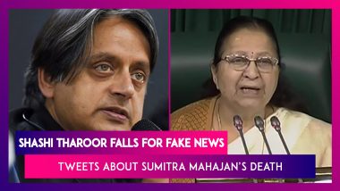 Sumitra Mahajan Admitted In Indore Hospital: Confusion Over Her Health Status, Shashi Tharoor Falls For Fake News, Tweets About Her Death, Deletes It Later