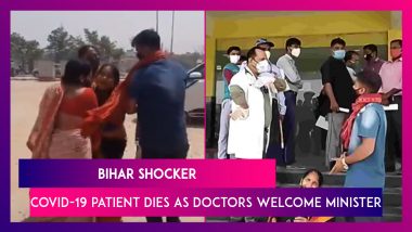 Bihar Shocker: Covid-19 Patient Dies Outside Hospital As Authorities, Doctors Welcome Minister Mangal Pandey