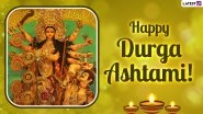 Happy Durga Ashtami 2021 Wishes And HD Images: Greetings, WhatsApp Messages, Facebook Status And Wallpapers to Share on The Eighth Day of Chaitra Navratri