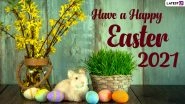 Happy Easter 2021 HD Images and Wallpapers: Facebook Wishes, WhatsApp Stickers, Easter Sunday Telegram Greetings, Signal GIFs and SMS to Celebrate Resurrection Sunday