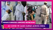 Punjab And Karnataka Announce Restrictions As COVID-19 Cases Surge Across India