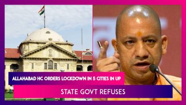 Allahabad HC Orders Lockdown In 5 Cities As Uttar Pradesh Overwhelmed With COVID-19 Surge, State Govt Refuses