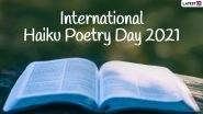 On International Haiku Poetry Day 2021, Twitterati Pen Beautiful Three-Line Poems to Appreciate Poetry