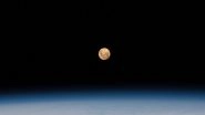 ISS Shares Incredible Pics of Pink Super Moon From Space, Spectacular Sight Will Leave You Mesmerised!