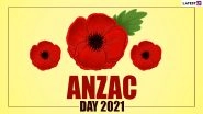 Anzac Day 2021 Messages on Twitter: &lsquo;Lest We Forget,&rsquo; People Observe the National Day of Remembrance Honouring Soldiers of Australia and New Zealand Who Served & Died in Wars