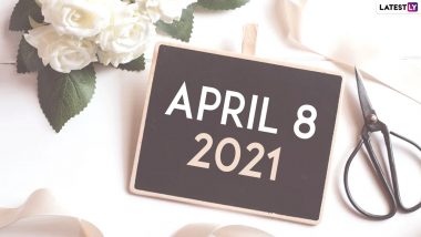 April 8, 2021: Which Day Is Today? Know Holidays, Festivals and Events Falling on Today’s Calendar Date