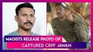 Maoists Release Photo Of Captured CRPF Jawan After He Went Missing Post The April 3 Ambush In Chhattisgarh&rsquo;s Bastar Region