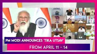 PM Narendra Modi Announces 'Tika Utsav' (Covid-19 Vaccination Festival) From April 11 - 14