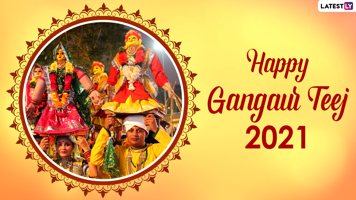 Happy Gangaur Teej 2021 Wishes And Greetings: WhatsApp Messages ...