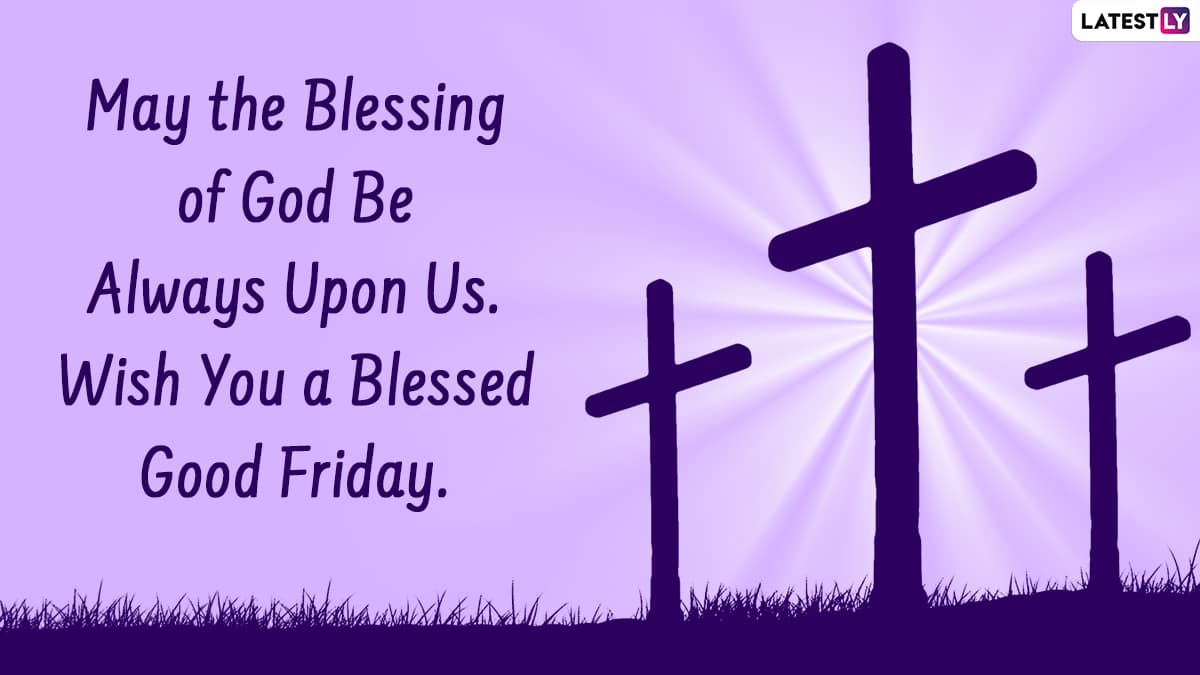 Good Friday 2021 Quotes, Bible Verses & Messages: Jesus Christ ...