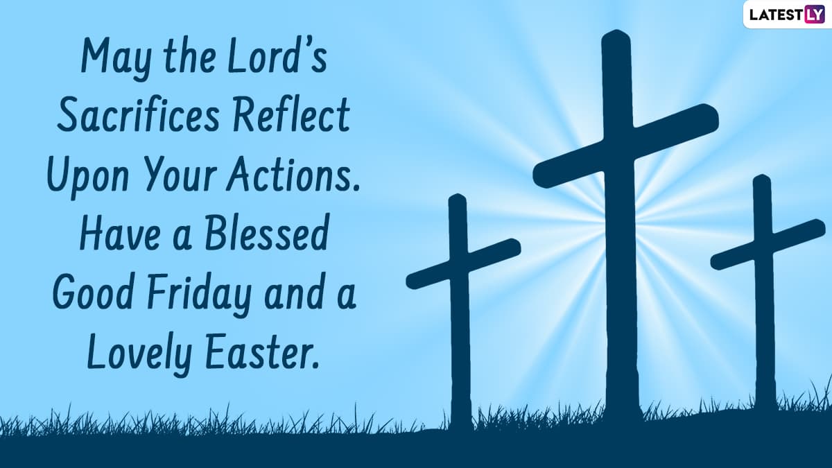 Good Friday 2021 Quotes, Bible Verses & Messages: Jesus Christ ...