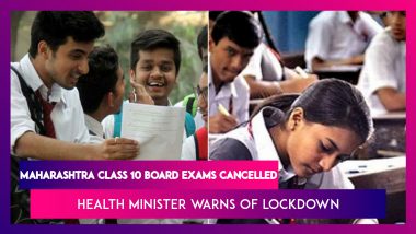 Maharashtra COVID-19 Surge: Class 10 Board Exams Cancelled, Health Minister Rajesh Tope Warns Of Lockdown