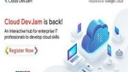 Business News | India's Premier Cloud Learning Program Cloud DevJam Makes a Comeback; New Edition Offers Enhanced Learning for Enterprise IT Professionals