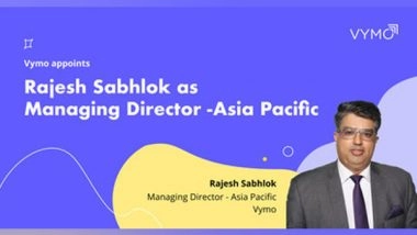 Business News | Sales Acceleration Company, Vymo, Appoints Financial Services Industry Veteran Rajesh Sabhlok, as Managing Director - Asia Pacific