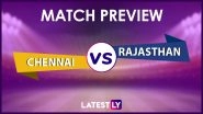 CSK vs RR Preview: Likely Playing XIs, Key Battles, Head to Head and Other Things You Need To Know About VIVO IPL 2021 Match 12