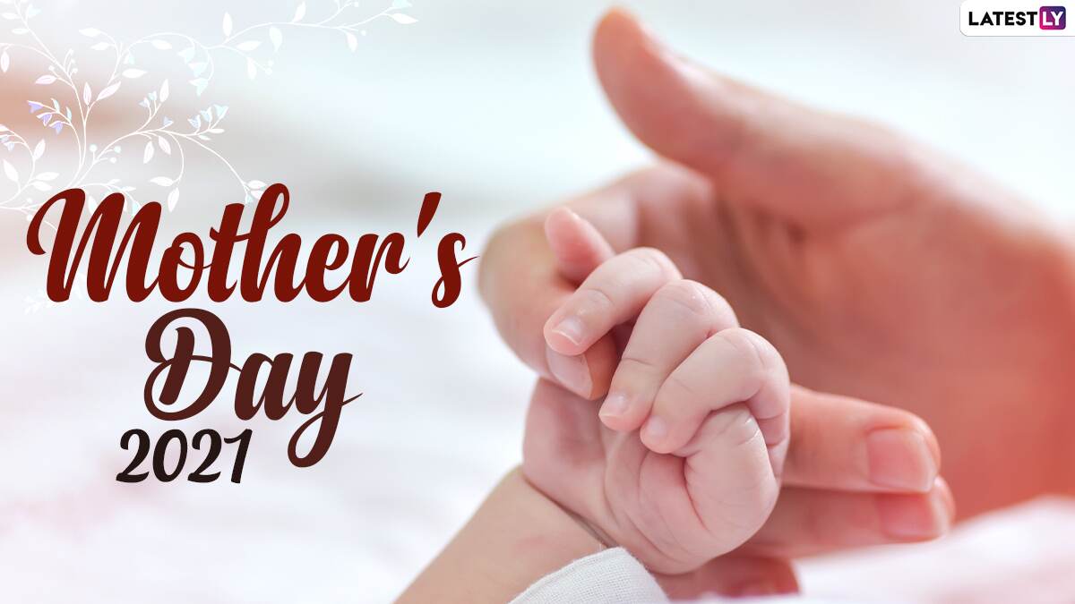 Festivals Events News Happy Mother s Day 2021 Date History And 