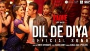Radhe Song &lsquo;Dil De Diya&rsquo; Featuring Salman Khan and Jacqueline Fernandez To Be Out on April 30!