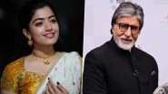 Goodbye: Rashmika Mandanna Thought It was a Prank When She Learnt Her Co-Star is Amitabh Bachchan