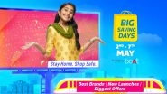 Flipkart Big Saving Days Sale 2021 To Begin on May 2, 2021; Check Discounts on Smartphones, Smart TVs & Others