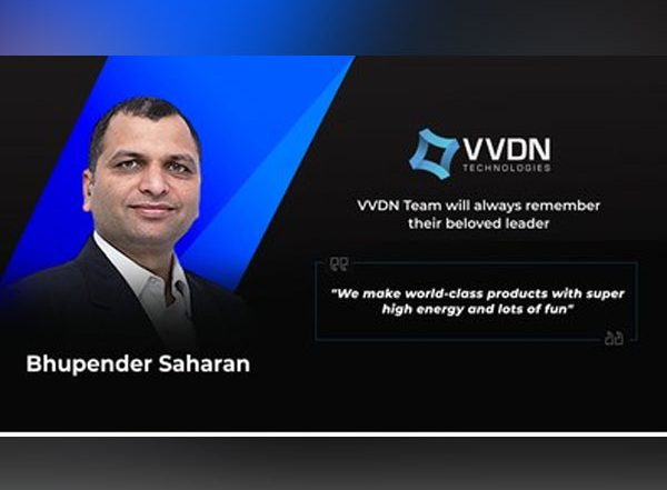 Business News | VVDN Announces Untimely Demise of Its Co-founder & CEO Bhupender Saharan