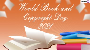 World Book and Copyright Day 2021 Date and Theme: Why Is World Book Day Celebrated? Know Significance Behind the Observance