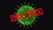COVID-19 Fact Check Series: From Coronavirus Medicine Mentioned in Class 12 ‘Jantu Vigyan Book’ to WHO Doctors Advise Against Social Distancing, 5 Fake Social Media Messages That Returned From 2020