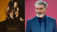 Pierce Brosnan Reveals His Malibu Home Still Has The Paintings He Took From The Thomas Crown Affair Sets