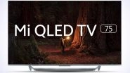 Mi QLED TV 75 With Quad-Core A55 Processor Launched in India at Rs 1,19,999