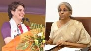 Priyanka Gandhi Slams Nirmala Sitharaman for Withdrawing New Interest Rates on Small Savings Within 24 Hours, Says &lsquo;Oversight or Election Driven Hindsight&rsquo;