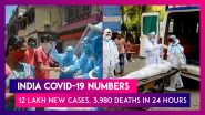 India Covid-19 Numbers: 4.12 Lakh New Cases, 3,980 Deaths, Country&rsquo;s Worst Numbers Yet