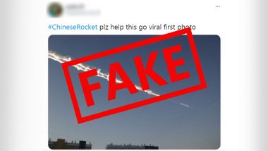 Is This the First Image of Chinese Rocket? Viral Tweet Claiming ‘First Photo’ of Long March 5B Is Fake, Know the Truth Here