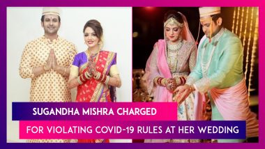 Sugandha Mishra Charged For Violating Covid-19 Rules At Her Wedding; Radhika Madan & Pulkit Samrat Get Their First Vaccine Shot
