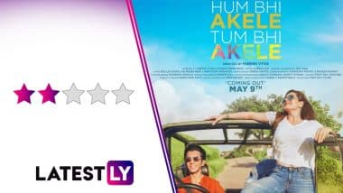 Hum Bhi Akele Tum Bhi Akele Movie Review: Zareen Khan and Anshuman Jha’s Gender-Less ‘Love Story’ Passes Muster (LatestLY Exclusive)