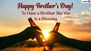 National Brother&rsquo;s Day 2021 Quotes & HD Images: WhatsApp Messages, Greetings, Instagram Captions, Photos and Wallpapers for the Loving Brothers