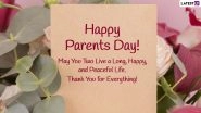 Happy Global Day of Parents 2021 Greetings & HD Images: WhatsApp Sticker Messages, Telegram Quotes, Signal Photos and Facebook GIFs To Send on June 1