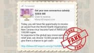WhatsApp Message Claiming That 10,000 People Will Get Cash Reward From WHO Under COVID-19 Relief Plan Is Fake, Know Truth Behind Fake Message Going Viral