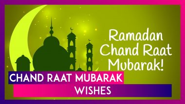 Chand Raat Mubarak 2021 Wishes, Greetings, HD Images & Eid Mubarak Messages to Send on Eid al-Fitr