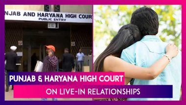 Punjab & Haryana High Court On Live-In Relationships: "Socially Unacceptable"