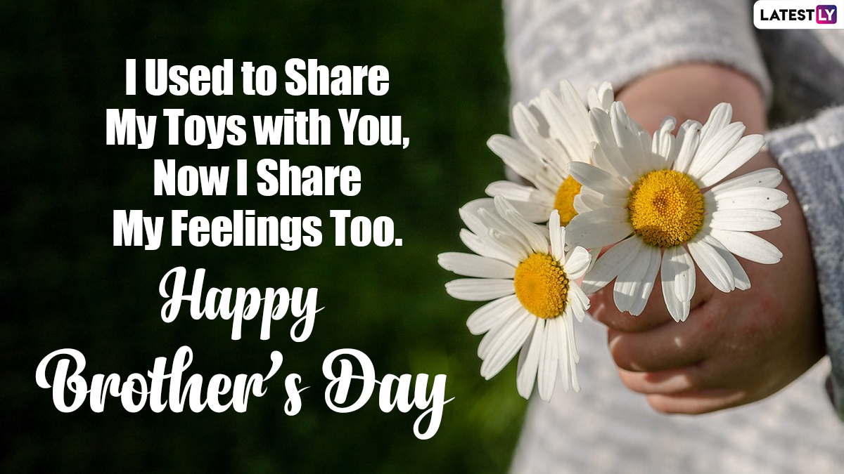 Happy Brother's Day 2021 Quotes, WhatsApp Messages, Greetings, SMS ...