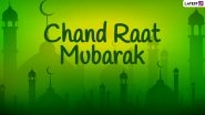 Chand Raat Mubarak 2021 Greetings and Happy Eid WhatsApp Stickers: Eid al-Fitr Mubarak Facebook Messages, Signal HD Images, Telegram Messages to Send on Shawwal Moon Night