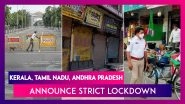 Tamil Nadu Announces Strict Lockdown From May 6; Kerala From May 4 & Andhra Pradesh From May 5; What&rsquo;s Allowed, What&rsquo;s Not