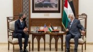 World News | Blinken Says US Opposes Israeli, Palestinian Steps Undermining Two-state Solution Prospects