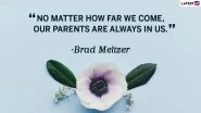 Global Day of Parents 2021 Quotes: Heart-Warming Wishes, Greetings, WhatsApp Messages and HD Images To Put a Smile on Your Parents&rsquo; Face