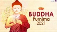 Buddha Purnima 2021 Date and Significance: When Is Vesak Celebrated This Year? Know Everything About the Festival Celebrating Gautama Buddha&rsquo;s Birthday