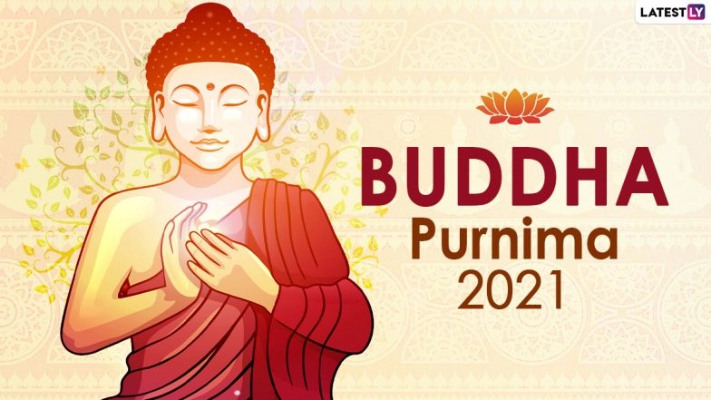 When is Buddha Purnima 2021? Know Vesak Date and Significance of Gautama Buddha’s Birthday