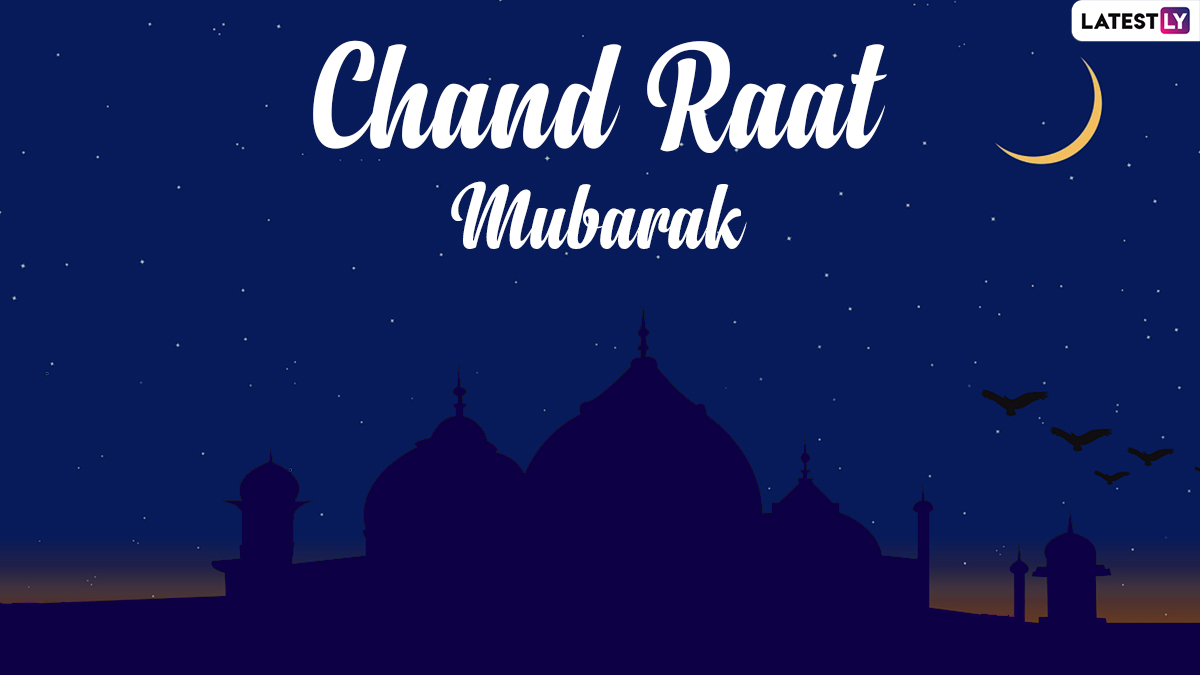 Ramadan 2021 Chand Raat Mubarak HD Images & Ramzan Wishes: Happy