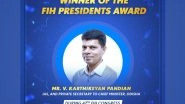 Sports News | Odisha CM's Aide VK Pandian Conferred with FIH Presidents Award
