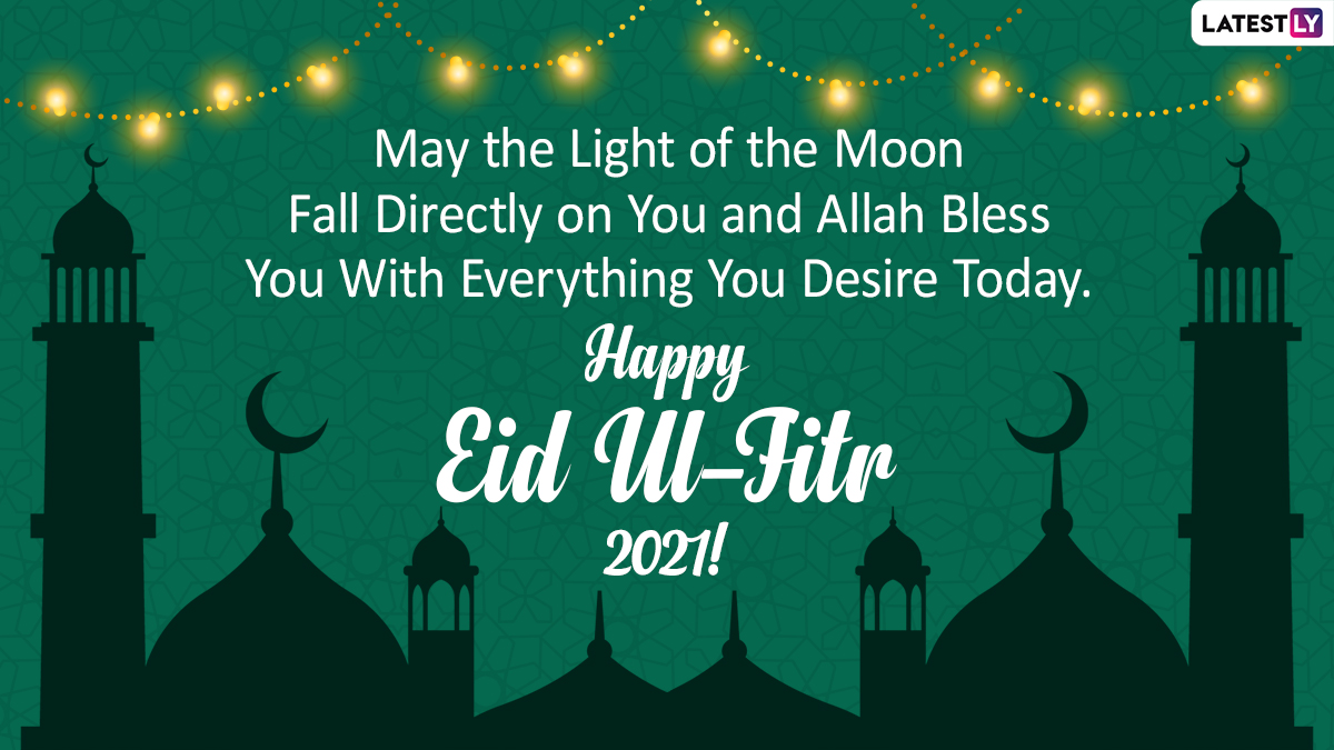 Eid Mubarak 2021 Wishes And Messages Eid Ul Fitr Greetings Images ZOHAL