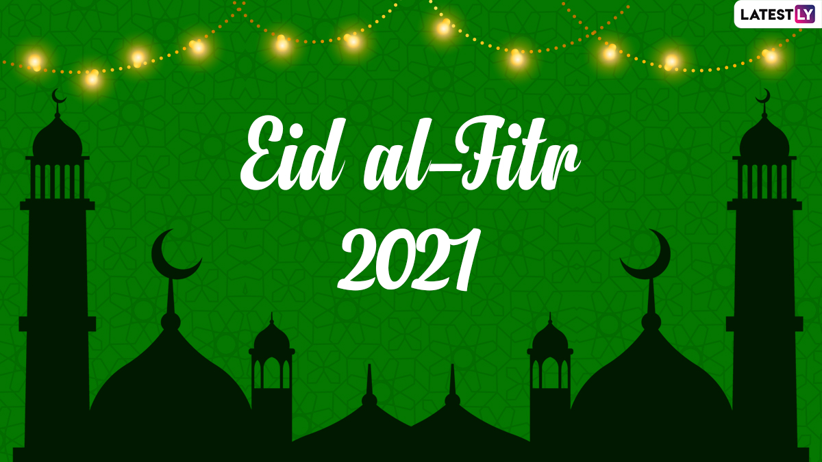 Festivals & Events News Eid alFitr Mubarak 2021 Messages, Eid